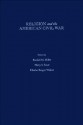 Religion and the American Civil War - Harry S. Stout, Randall M. Miller, Charles Reagan Wilson