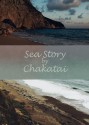 Sea Story - Chakatai