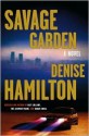 Savage Garden - Denise Hamilton