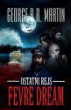 Ostatni rejs "Fevre Dream" - George R.R. Martin, Robert P. Lipski