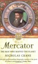 Mercator: The Man Who Mapped the Planet - Nicholas Crane