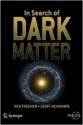 In Search of Dark Matter (Springer Praxis Books / Space Exploration) - Ken Freeman, Geoff McNamara