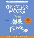 Fluke: Or, I Know Why the Winged Whale Sings - Christopher Moore, Bill Irwin