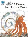 A House for Hermit Crab - Eric Carle