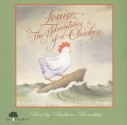 Louise, the Adventures of a Chicken [With Hardcover Book(s)] - Barbara Rosenblat, Kate DiCamillo, Harry Bliss