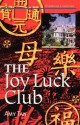 The Joy Luck Club - Amy Tan