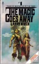 The Magic Goes Away - Larry Niven