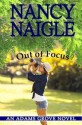 Out of Focus - Nancy Naigle