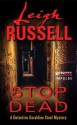 Stop Dead: A Detective Geraldine Steel Mystery - Leigh Russell