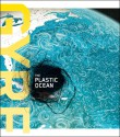 Gyre: The Plastic Ocean - Julie Decker