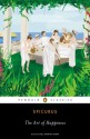 The Art of Happiness (Penguin Classics) - Epicurus, George K. Strodach, Daniel Klein