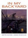 In My Backyard - Nette Hilton, Anne Spudvilas