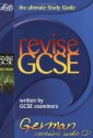 Revise GCSE German (2010 Exams Only) (Letts Revise GCSE) - Joan Low