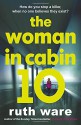 The Woman in Cabin 10 by Ruth Ware (2016-06-30) - Ruth Ware