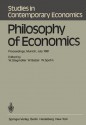 Philosophy of Economics: Proceedings, Munich, July 1981 - W. Stegma1/4ller, Wolfgang Balzer, Wolfgang Spohn