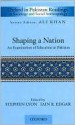 Shaping a Nation: An Examination of Education in Pakistan - Stephen Lyon, Iain Edgar