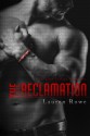 The Reclamation - Lauren Rowe