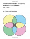 The Framework for Teaching Evaluation Instrument - Charlotte Danielson