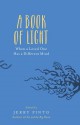 A Book of Light: When a Loved One Has a Different Mind - Jerry Pinto