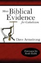 More Biblical Evidence for Catholicism - Dave Armstrong, Scott Hahn