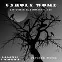 Unholy Womb and Other Halloween Tales - Steven E. Wedel, Rish Outfield, MoonHowler Press