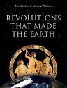 Revolutions That Made the Earth - Tim Lenton, Andrew Watson