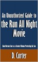 An Unauthorized Guide to the Run All Night Movie: Liam Neeson Stars as a Former Hitman Protecting his Son [Article] - D. Carter