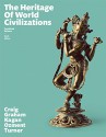 Heritage of World Civilizations, The, Combined Volume (10th Edition) - Albert M. Craig, William A. Graham, Donald M. Kagan, Steven Ozment, Frank M. Turner