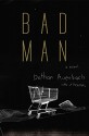 Bad Man - Dathan Auerbach