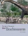 Meet Brachiosaurus - Dean Miller