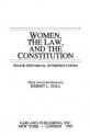 Women, The Law, And The Constitution: Major Historical Interpretations - Kermit L. Hall