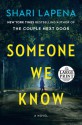 Someone We Know - Shari Lapena