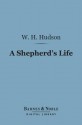 A Shepherd's Life: Impressions of the South Wiltshire Downs - William Henry Hudson