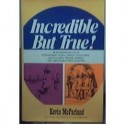 Incredible But True - Kevin McFarland, Luis Dominguez