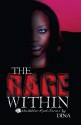 The Rage Within (The Bitter Root Series) - Dina