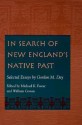 In Search of New England's Native Past: Selected Essays by Gordon M. Day - Michael K. Foster, William (Ed.) Cowan, William Cowan