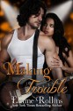 Making Trouble - Emme Rollins