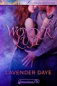 Wonder Lust (Somewhere, Texas Book 1) - Lavender Daye