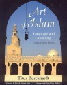 Art of Islam, Language and Meaning - Titus Burckhardt