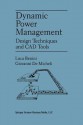 Dynamic Power Management: Design Techniques and CAD Tools - Luca Benini, Giovanni Demicheli