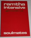 Ramtha Intensive: Soulmates - Steven Weinberg, Ramtha, Ramatha