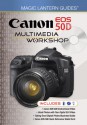 Magic Lantern DVD Guides: Canon EOS 50D Multimedia Workshop - Lark Books