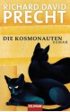 Die Kosmonauten - Richard David Precht