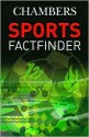 Chambers Sports Factfinder - Chambers