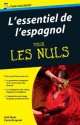 L'Essentiel de l'espagnol Pour les Nuls (French Edition) - Cécile Kraynak, Gail Stein, Christophe Billon, David Tarradas Agea