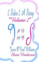 2 Sides 2 a Story Volume 2 - Jason O'Neal Williams, Shena Henderson