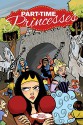 Part-Time Princesses - Monica Gallagher, Monica Gallagher