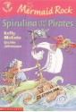 Spirulina And The Pirates - Kelly McKain