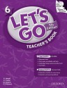 Let's Go 6 Teacher's Book with Test Center CD-ROM: Language Level: Beginning to High Intermediate. Interest Level: Grades K-6. Approx. Reading Level: K-4 - Ritzuko Nakata, Karen Frazier, Barbara Hoskins