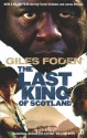 The Last King Of Scotland - Giles Foden